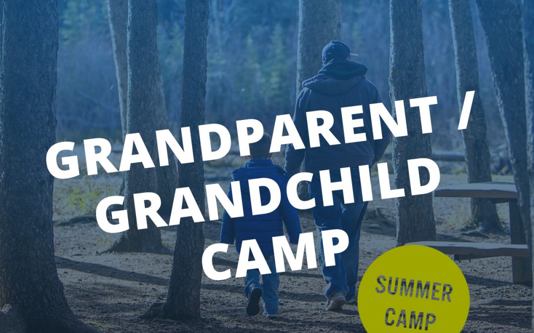 Grandparent/Grandchild Camp